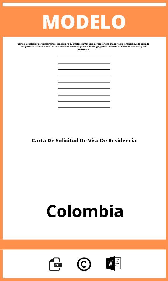 Modelo De Carta De Solicitud De Visa De Residencia Colombia