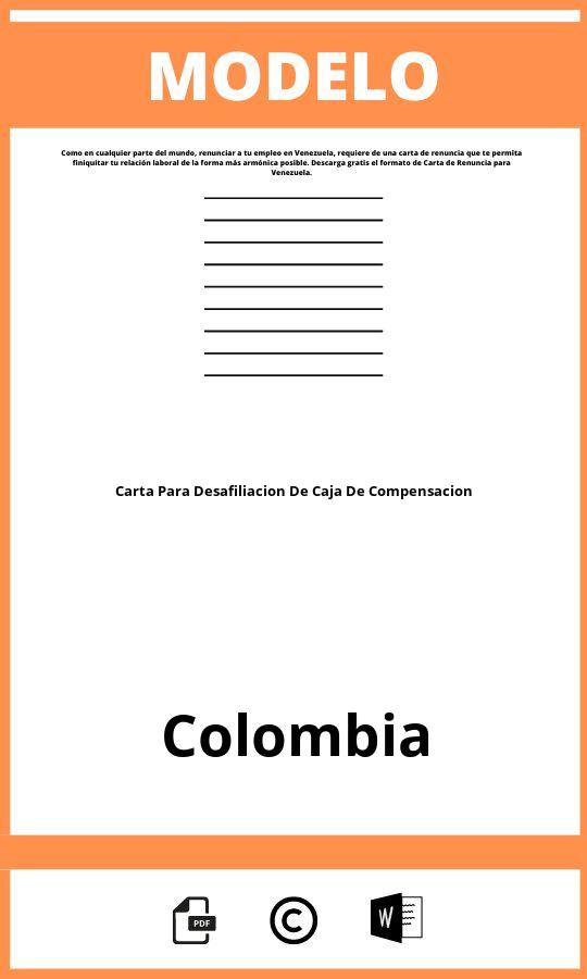 Modelo De Carta Para Desafiliacion De Caja De Compensacion