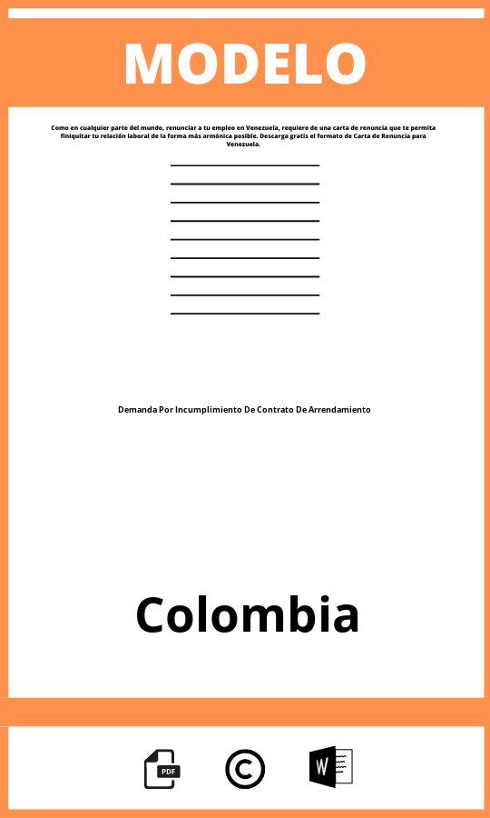 Modelo De Demanda Por Incumplimiento De Contrato De Arrendamiento En Colombia
