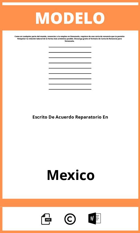 Modelo De Escrito De Acuerdo Reparatorio En Mexico
