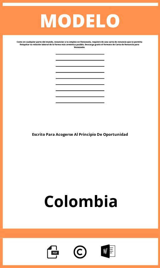 Modelo De Escrito Para Acogerse Al Principio De Oportunidad Colombia